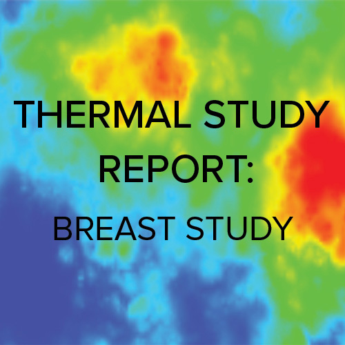 Thermal Study Report: Breast Study